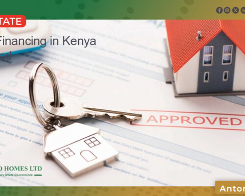 Home Financing in Kenya Explained: Mortgages, SACCO Loans & How to Qualify